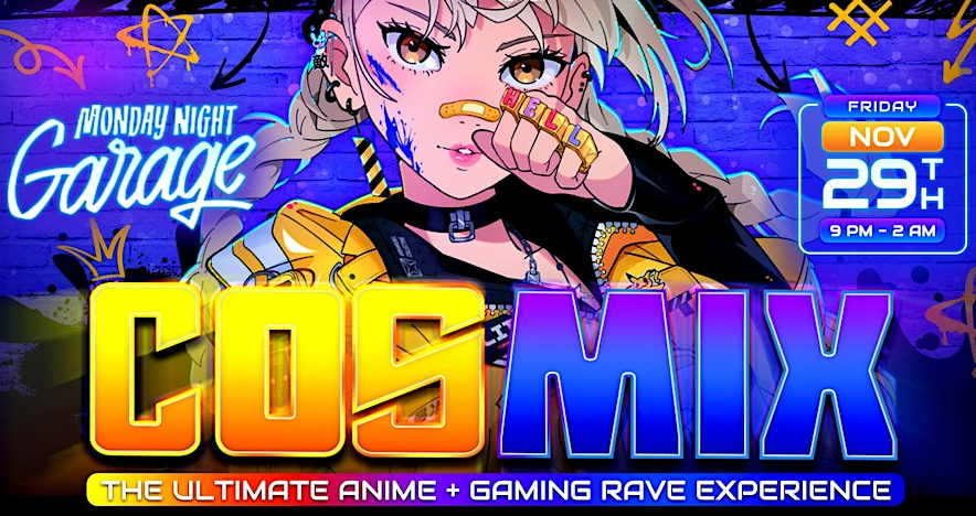 Cosmix Rave: The Ultimate Anime + Gaming Rave Friday, Nov 29, 2024